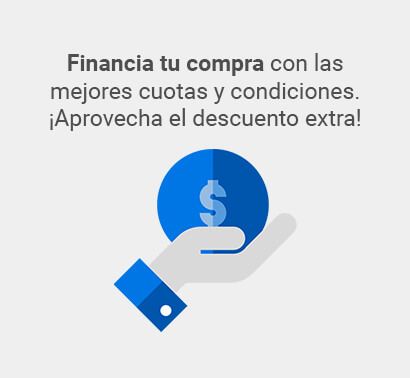 Financia tu compra con las mejores cuotas y condiciones ¡Aprovecha el descuento extra!